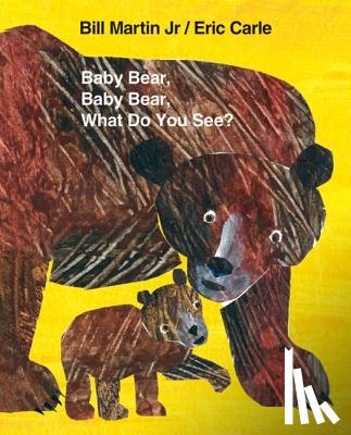 Bill Martin, Jr. - Baby Bear, Baby Bear, What Do You See? Big Book