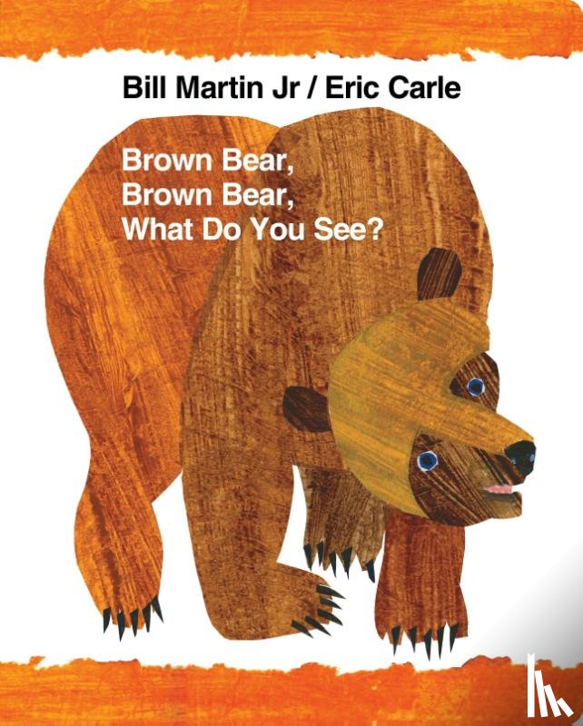 Bill Martin, Jr. - Brown Bear, Brown Bear, What Do You See?