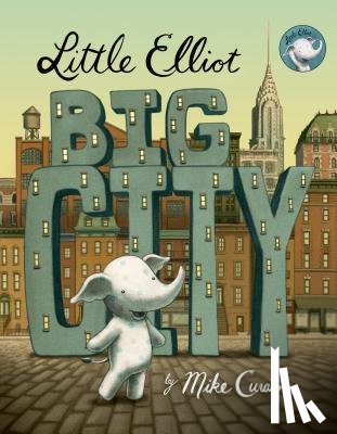 Curato, Mike - Little Elliot, Big City