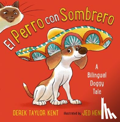 Kent, Derek Taylor - El Perro con Sombrero