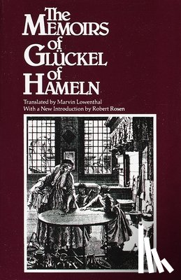 Gluckel - The Memoirs of Gluckel of Hameln