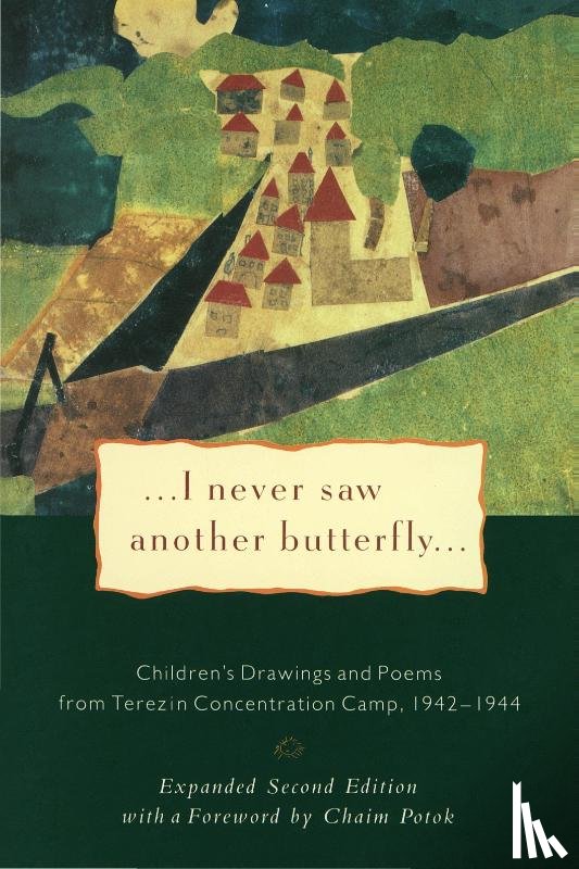 Volavkova, Hana - I Never Saw Another Butterfly