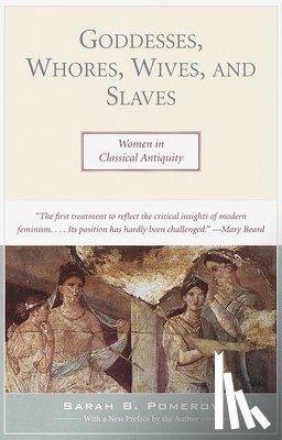 Pomeroy, Sarah - Goddesses, Whores, Wives, and Slaves