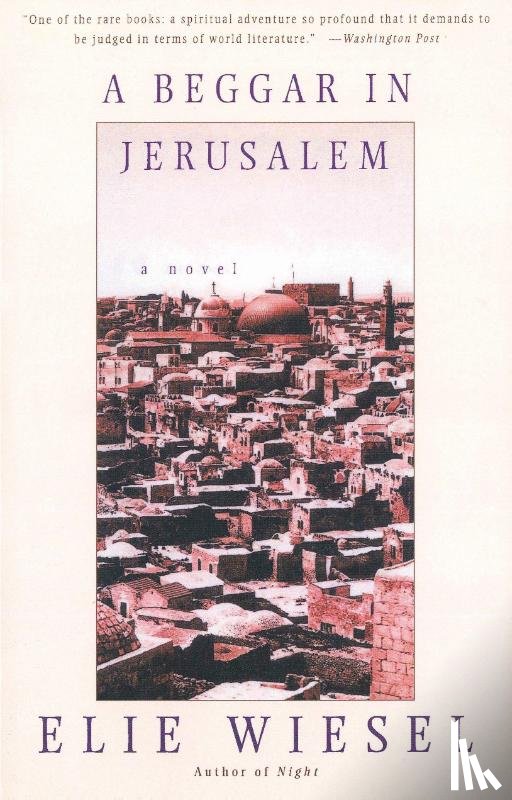 Elie Wiesel - Beggar in Jerusalem