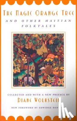 Wolkstein, Diane - The Magic Orange Tree