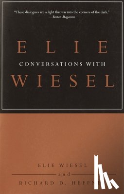 Wiesel, Elie, Heffner, Richard D. - Conversations with Elie Wiesel
