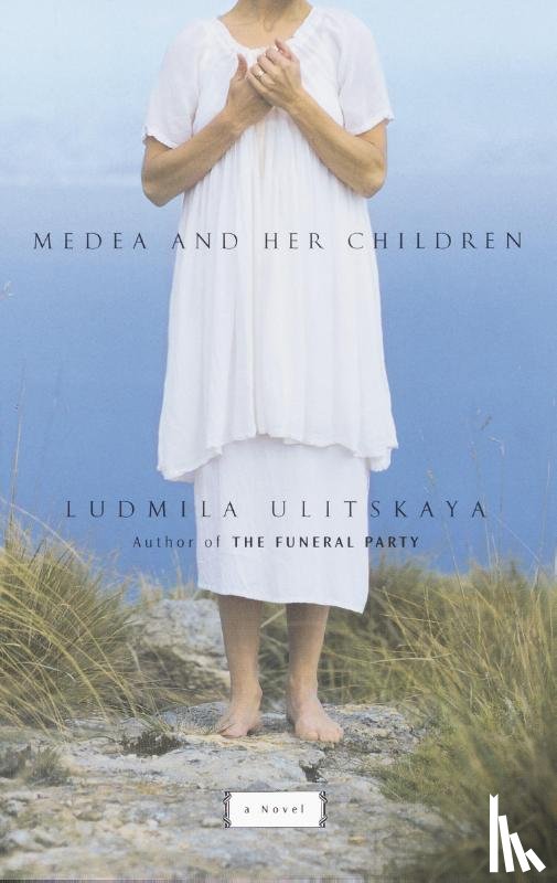 Ulitskaya, Ludmila - Ulitskaya, L: Medea and Her Children