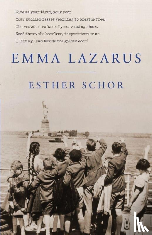 Schor, Esther - Emma Lazarus