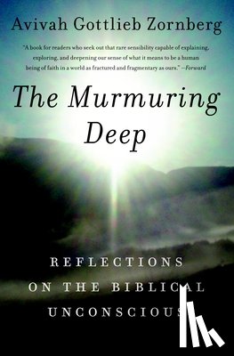 Zornberg, Avivah Gottlieb - The Murmuring Deep