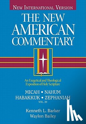 Barker, Kenneth L - Micah, Nahum, Habakkuh, Zephaniah