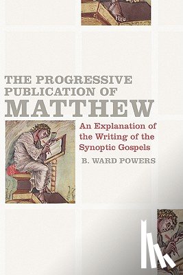 B. Ward Powers - Progressive Publication Of Matthew, The