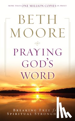 Moore, Beth - Praying God's Word