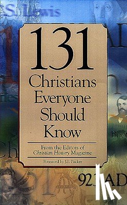 Galli, Mark, Olsen, Ted - 131 Christians Everyone Should Know