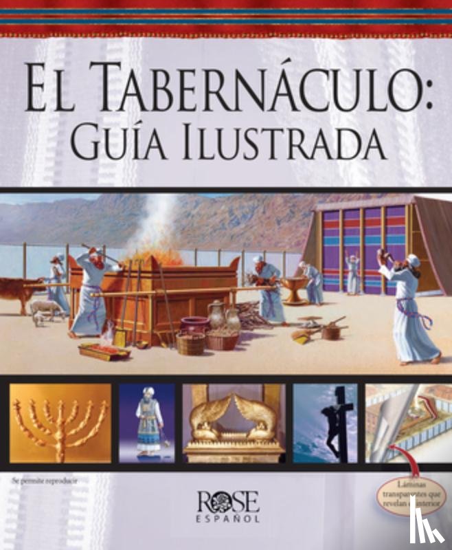 Rose Publishing - El Tabernáculo: Guía Ilustrada = The Tabernacle