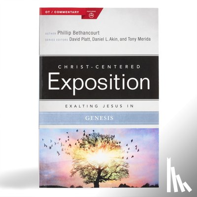 Bethancourt, Phillip - Bethancourt, P: Exalting Jesus in Genesis