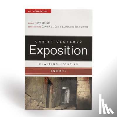 Merida, Tony - Merida, T: Exalting Jesus in Exodus