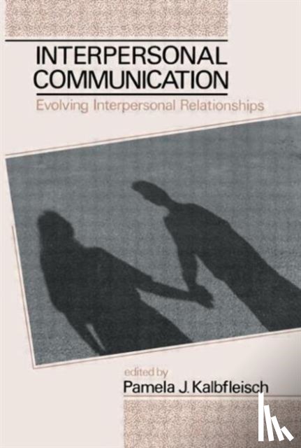  - Interpersonal Communication