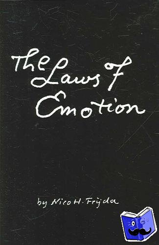 Frijda, Nico H. - The Laws of Emotion