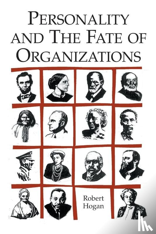 Hogan, Robert - Personality and the Fate of Organizations