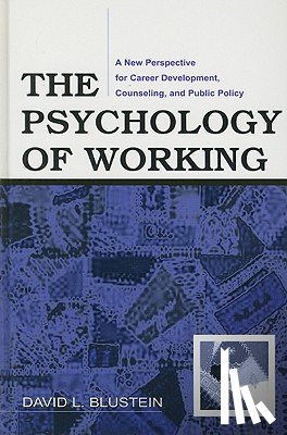 Blustein, David - The Psychology of Working
