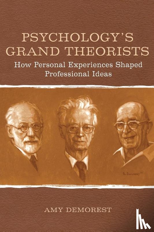 Demorest, Amy P. - Psychology's Grand Theorists
