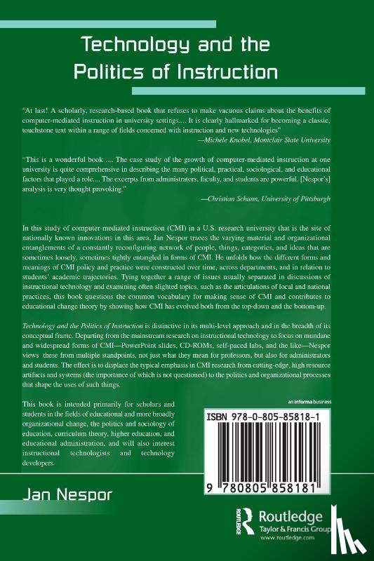 Nespor, Jan - Technology and the Politics of Instruction