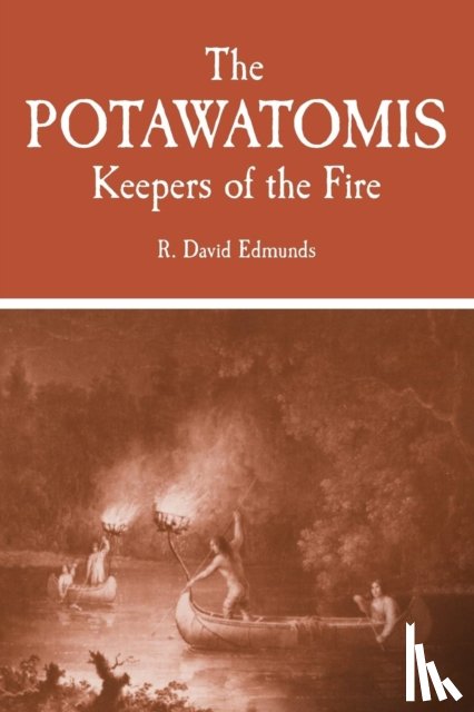 Edmunds, R. David - The Potawatomis