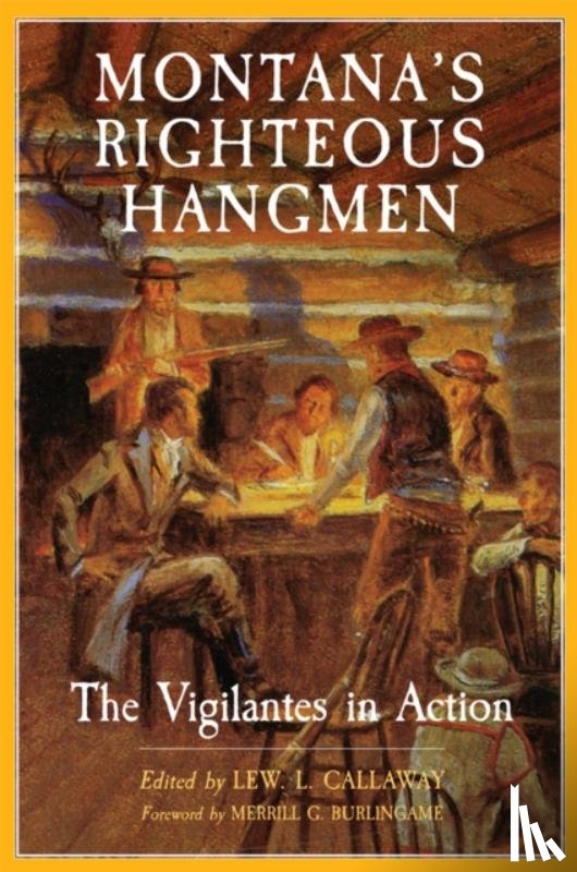 Callaway, Lew. L. - Montana's Righteous Hangmen