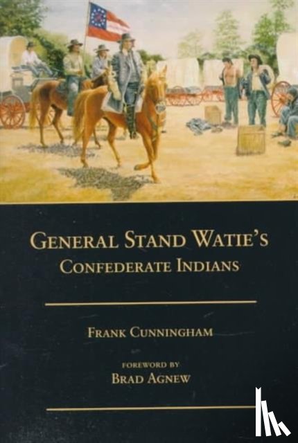 Cunningham, Frank - General Stand Watie's Confederate Indians