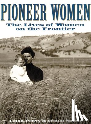 Peavy, Linda, Smith, Ursula - Pioneer Women