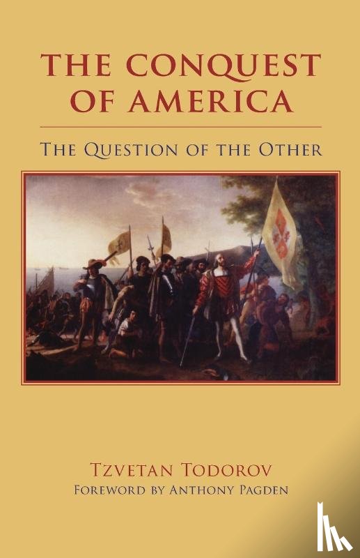 Todorov, Tzvetan - The Conquest of America