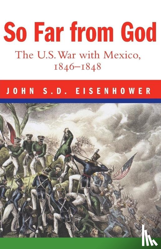 Eisenhower, John S. D. - So Far From God