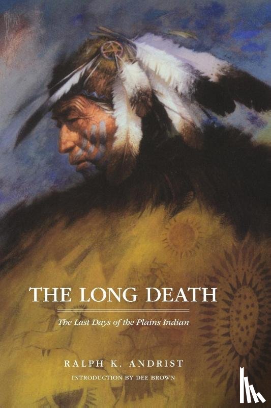 Andrist, Ralph K. - The Long Death
