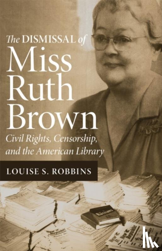 Robbins, Louise S. - The Dismissal of Miss Ruth Brown