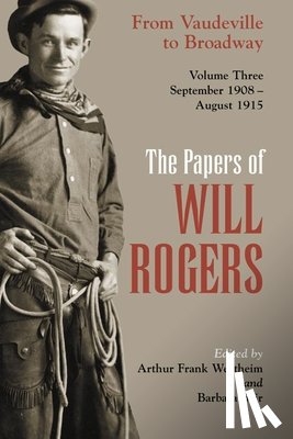 Rogers, Will - The Papers of Will Rogers
