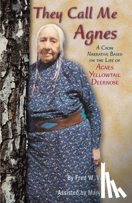 Fred W. Voget - They Call Me Agnes