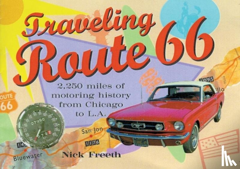 Freeth, Nick - Traveling Route 66