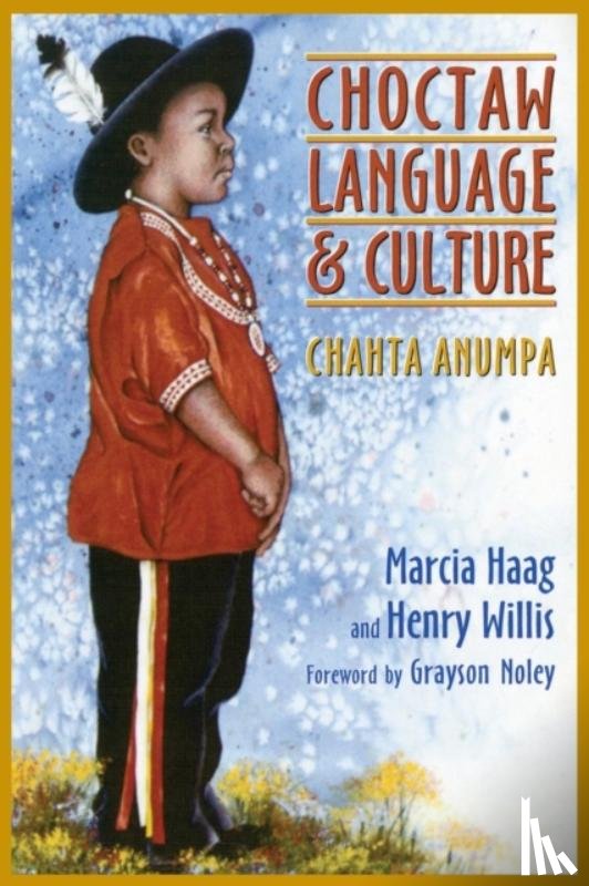 Marcia Haag, Henry Willis - Choctaw Language and Culture