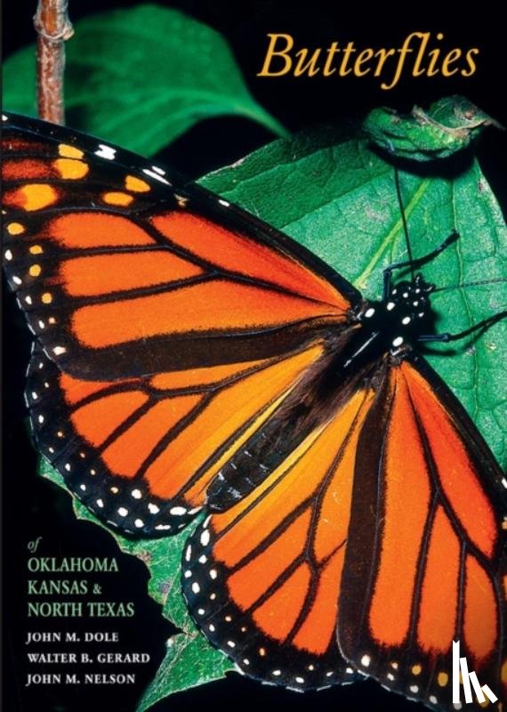 Dole, John M, Gerard, Walter B, Nelson, John M - Butterflies of Oklahoma, Kansas, and North Texas