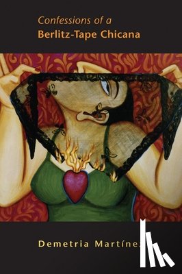 Martinez, Demetria - Confessions of a Berlitz-Tape Chicana