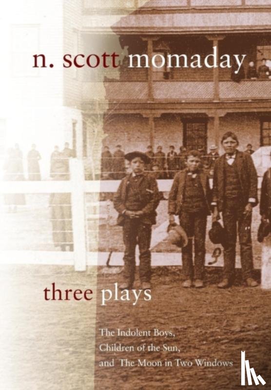 Momaday, N. Scott - Three Plays