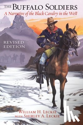 William H. Leckie, Shirley A. Leckie - The Buffalo Soldiers