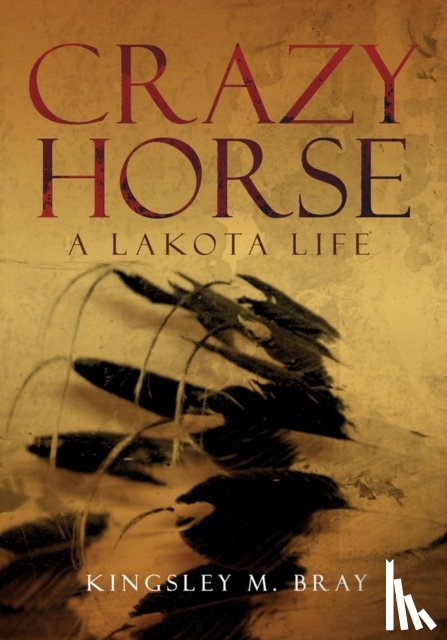 Bray, Kingsley M. - Crazy Horse