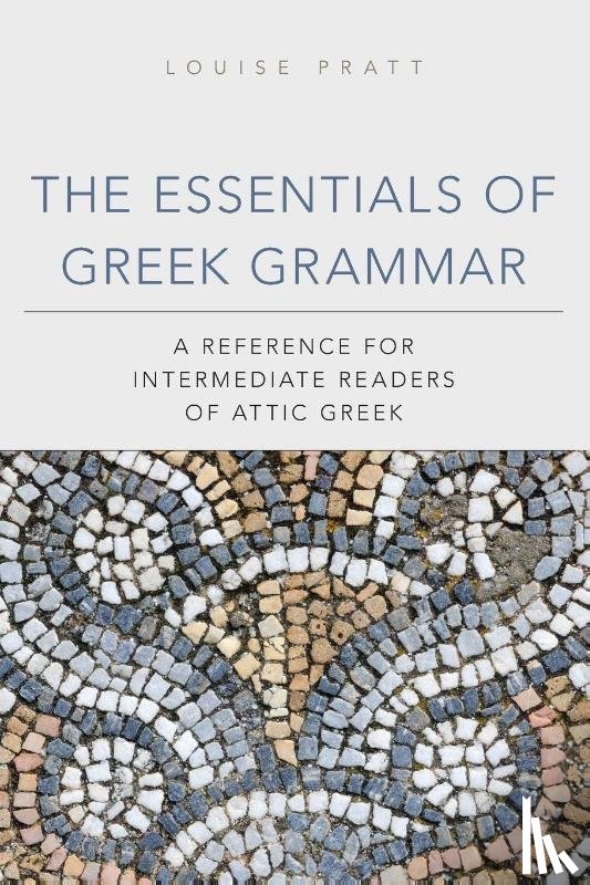 Pratt, Louise - The Essentials of Greek Grammar