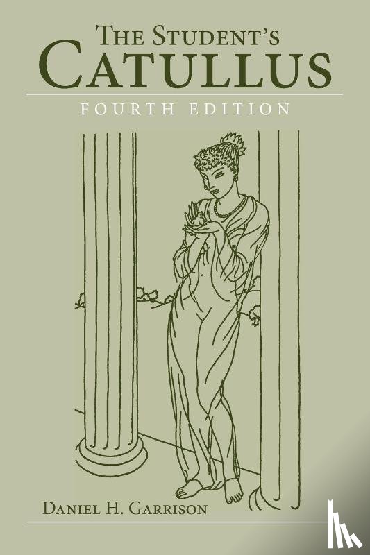 Garrison, D. H. - The Student's Catullus