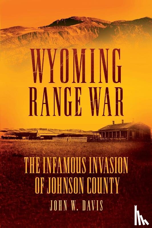 Davis, John W. - Wyoming Range War