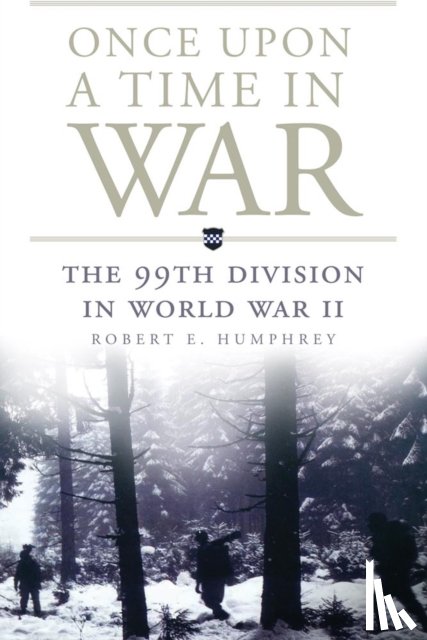 Humphrey, Robert E. - Once Upon a Time in War