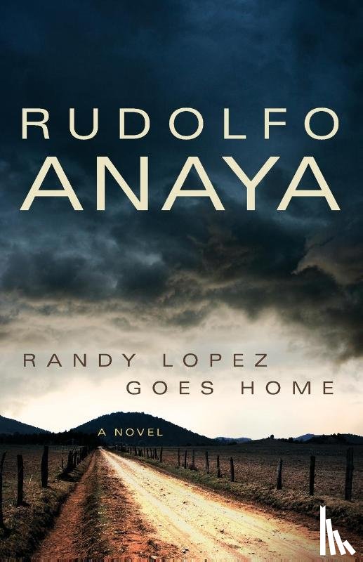 Rudolfo Anaya - Randy Lopez Goes Home