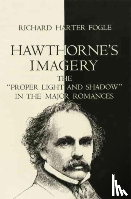 Fogle, Richard Harter - Hawthorne's Imagery