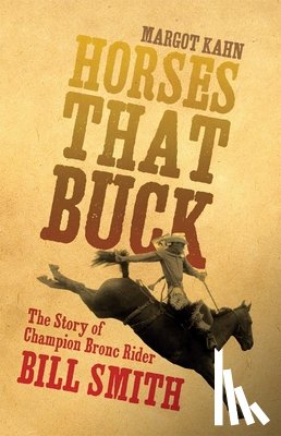 Margot Kahn - Horses That Buck